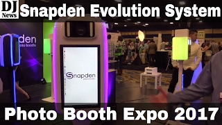 Snapden Evolution Photo Booth System from Photo Booth Expo 2017  Disc Jockey News [upl. by Rasaec]