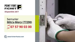 Serrurier Fichet MitryMory 77290  07 57 90 03 00 [upl. by Eidnalem]