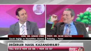 Değerler Nasıl Kazandırılır Önce Çocuğum 12 Nisan 2013 [upl. by Alle]