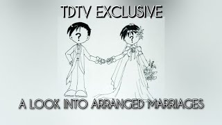 TDTV S 3 EP 26 A LOOK INTO ARRANGED MARRIAGES [upl. by Yirinec]