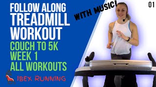 COUCH TO 5K  WEEK 1  ALL WORKOUTS  Treadmill Follow Along IBXRunning C25K [upl. by Mctyre]