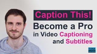 NEW VIDEO COURSE Caption This Become a Pro in Video Captioning and Subtitles [upl. by Olen]