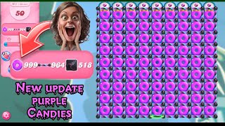 New amazing look purple  Candy crush saga new update purple candies [upl. by Burrton695]