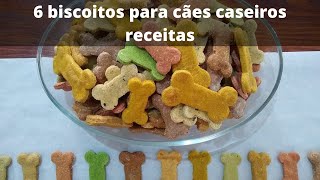 6 biscoitos para cães caseiros receitas [upl. by Dorkus835]