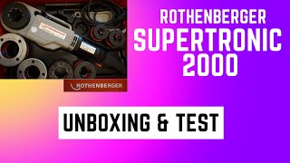 Filiera electrica Rothenberger Supertronic 2000  Unboxing si test [upl. by Animrac]