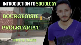 Proletariat  Bourgeoisie  Social Class [upl. by Homans]