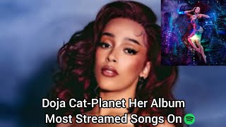 Doja CatPlanet Her Album Most Streamed Songs On Spotify [upl. by Maxma215]