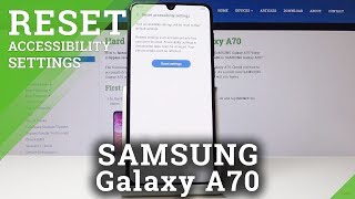 How to Reset Accessibility Settings in Samsung Galaxy A70  Restore Default Settings [upl. by Murray]