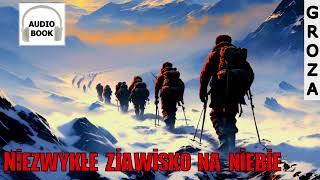 Niezwykłe zjawisko na niebie  audiobook pl groza [upl. by Yl]