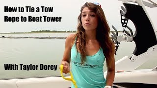 How to Tie a Wake Rope to Tower  Centurion Boats [upl. by Anelis162]