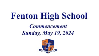 Fenton High School Commencement 2024 [upl. by Barayon234]