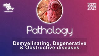 L 3 Demyelinating  degenerative amp obstructive disease pathology [upl. by Werdma]