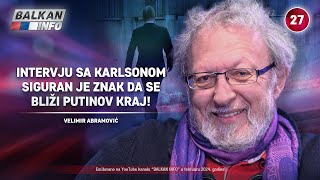 INTERVJU Velimir Abramović  Intervju sa Karlsonom je znak da se bliži Putinov kraj 2022024 [upl. by Aihsatal]