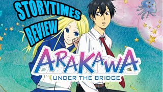 Storytimes Review Arakawa Under The Bridge [upl. by Rozina306]