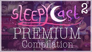 SleepyCast  PREMIUM Compilation Best Moments Of All Time PART 2 [upl. by Emirac]