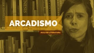 Literatura Brasileira Arcadismo Aula 06 [upl. by Yrehcaz]