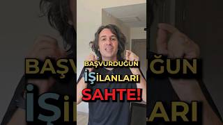 DİKKAT BAŞVURDUĞUNUZ İŞ İLANLARI SAHTE 💥  shorts [upl. by Aicssej302]