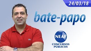 Bate Papo Semanal com o Professor Alessandro Ferraz 24 03 2018 [upl. by Ellehciram126]