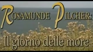 Rosamunde Pilcher  Il Giorno delle More  Film completo 1997 [upl. by Amihsat920]