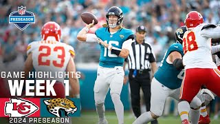 Kansas City Chiefs vs Jacksonville Jaguars  2024 Preseason Week 1 Game Highlights [upl. by Areivax]