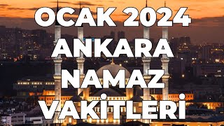 ANKARA Namaz Vakitleri  OCAK 2024 ankara ankaranamazvakitleri [upl. by Angelico]