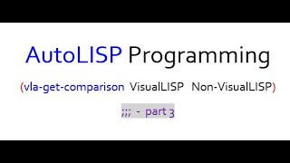 AutoLISP vs Visual LISP Part 3  Example code nonvisual [upl. by Obau532]