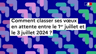 Parcoursup  comment classer ses vœux en attente [upl. by Hsihsa]