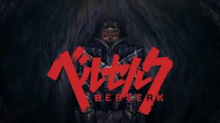 Berserk 2016  Hai Yo [upl. by Ynnaffit]