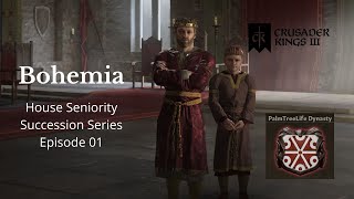 Crusader Kings 3  House Seniority Succession Series  Bohemia  Ep 1 [upl. by Adnaval]