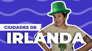 Ciudades de Irlanda 🇮🇪☘️  Los mejores destinos para vivir y estudiar [upl. by Coppinger399]