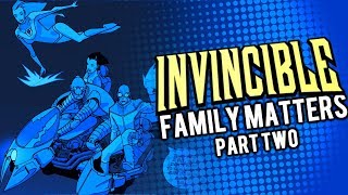 THE TEEN TEAM  Invincible Family Matters  Part Two  Issue 2  Motion Comic [upl. by Spoor188]