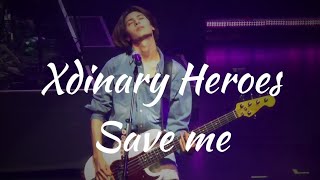 Xdinary Heroes엑디즈  Save meㅣ240907 Xdinary Heroes Concert 〈Closed ♭eta v64〉 [upl. by Legir]