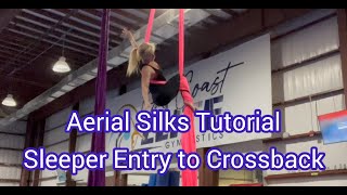 Sleeper Entry to Crossback  Aerial Silks Tutorial [upl. by Innoc]