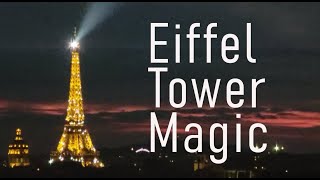 Eiffel Tower Magic [upl. by Jolie]