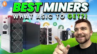 These are the BEST ASIC Miners to BUY Right Now [upl. by Anelad]