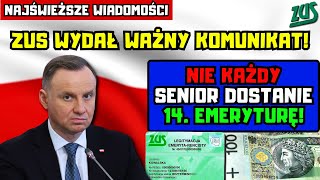 ⚡️ZUS wydał ważny komunikat Nie każdy senior dostanie 14 emeryturę Kogo dotyczy to wykluczenie [upl. by Ias]