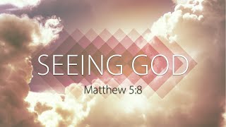 Seeing God  Matthew 58 [upl. by Coral]