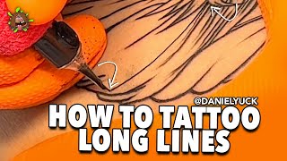 Tattooing 101How To Tattoo Long Lines [upl. by Normie523]