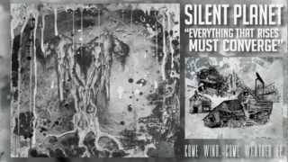 Silent Planet  quotEverything That Rises Must Convergequot [upl. by Acinorrev]