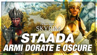 Staada e Armatura Oscura e Dorata  Skyrim Anniversary Edition ITA [upl. by Stromberg552]