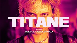 TITANE  Redband Trailer In Theaters 101 [upl. by Clive516]