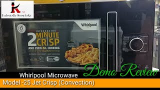 How to use Whirlpool Microwave Oven 25 jet Crisp Demo WHIRLPOOL MICROWAVE 25 LTR Whirlpool Demo [upl. by Oramug]