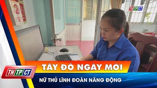 Nữ thủ lĩnh Đoàn năng động  Cần Thơ TV [upl. by Satsok]