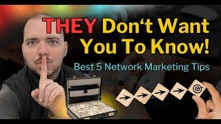 Network Marketing Tips For Beginners 5 Best Tips Ever [upl. by Kreis]