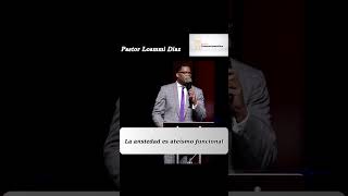 La ansiedad es ateismo funcional  Pastor Loammi Diaz [upl. by Caroline]