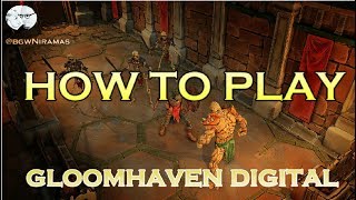 How to play Gloomhaven Digital on Steam [upl. by Thomasine]