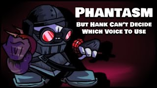 Disorder  Phantasm But Hank Cant Decide Which Voice To Use [upl. by Alhan608]