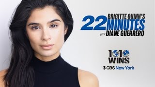 22 Minutes with Diane Guerrero [upl. by Rissa]