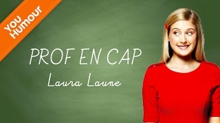 LAURA LAUNE  Prof en CAP [upl. by Nussbaum]