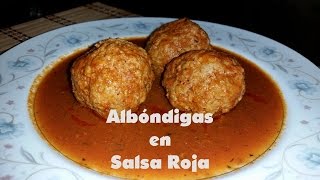 Albondigas en salsa roja Recetas Una Pizca de Sabor [upl. by Emily133]